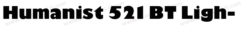Humanist 521 BT Ligh字体转换
